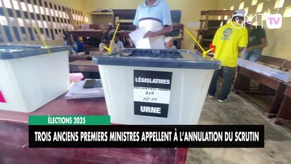 [#Reportage] Election 2025 :  trois ancien premier ministre appellent à l annullation du scrutin