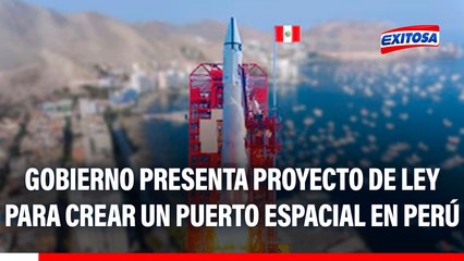 Gobierno presenta proyecto de ley para crear un puerto espacial en Perú: "De interés nacional y necesidad pública"
