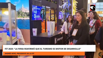 FIT 2025: \"La feria reafirmó que el turismo es motor de desarrollo\"