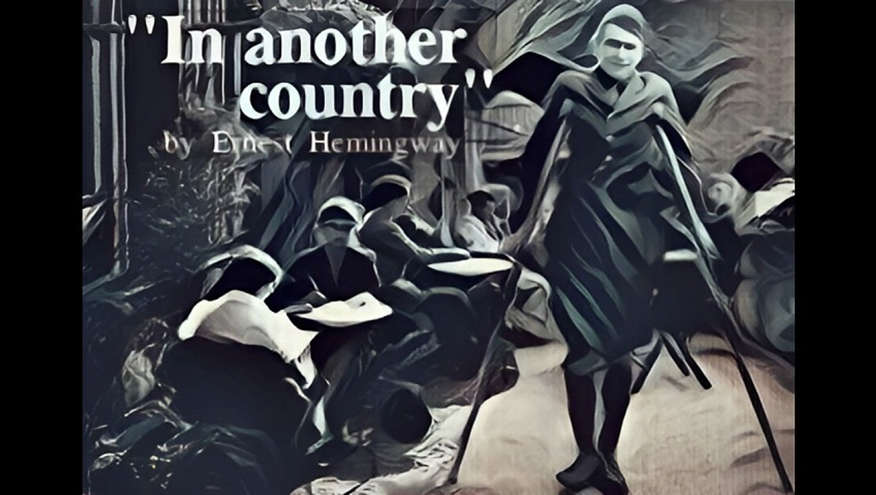 "In another country" by Ernest Hemingway (1927)