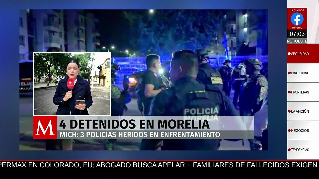 Enfrentamiento a balazos deja a tres policías heridos en Morelia; hay cuatro detenidos