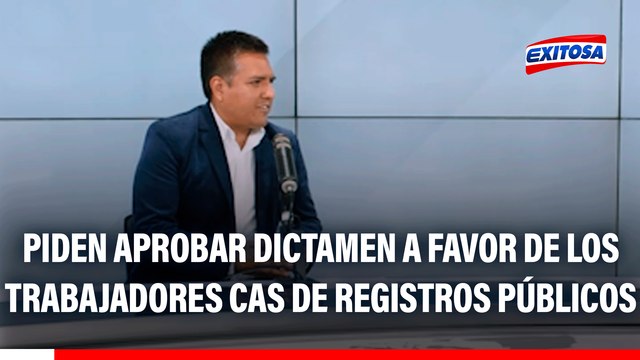 Piden aprobar dictamen a favor de los trabajadores CAS de registros públicos: Tengamos los mismos derechos