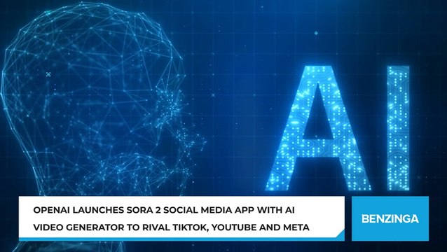 OpenAI Launches Sora 2 Social Media App With AI Video Generator To Rival TikTok, YouTube And Meta