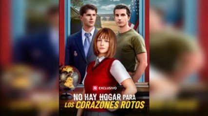 No Hay Hogar Para Los Corazones Rotos Completo