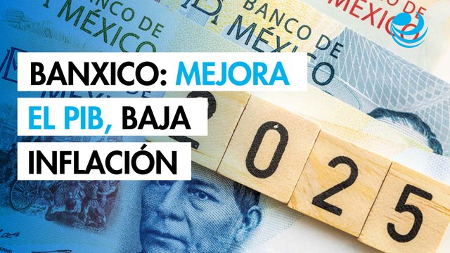 Especialistas suben expectativa para el PIB de México y moderan la de inflación