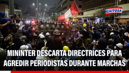 Mininter descarta que haya orden para agredir a periodistas durante protestas