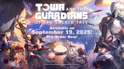 Towa and the Guardians of the Sacred Tree Official Launch Trailer
