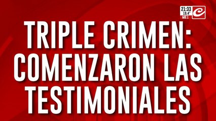 Triple crimen: comenzaron las testimoniales