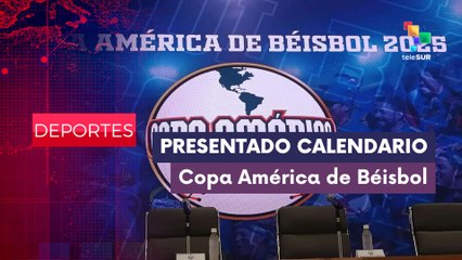 Copa América de Béisbol reveló calendario de partidos DEPORTES EDICIÓN CENTRAL 01-10-2025