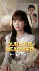 our love measured in letters chinese drama