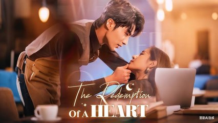 The Redemption Of A Heart - Full Movie
