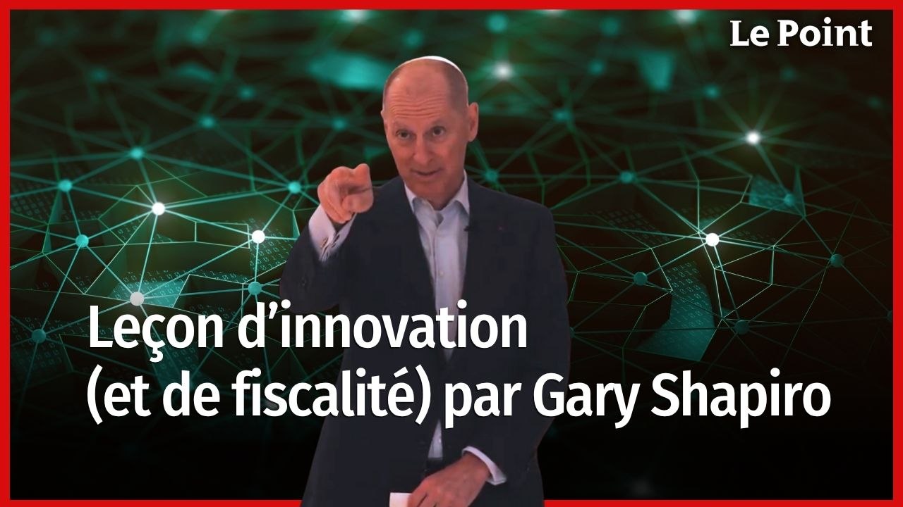 Gary Shapiro (CES) : « La transformation de la tech française est incroyable »