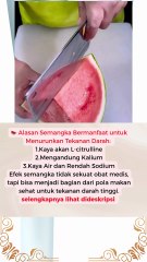🍉 Alasan Semangka Bermanfaat untuk Menurunkan Tekanan Darah