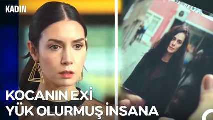 Dağdan Gelip Bağdakini Kovmak Bu Olsa Gerek - Kadın