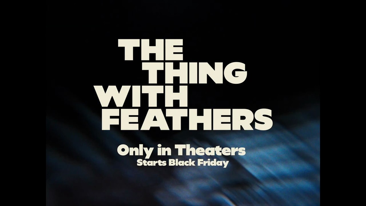 The Thing With Feathers Trailer OV