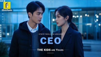 Ceo, Stop Fooling Around, The Kids Are Yours