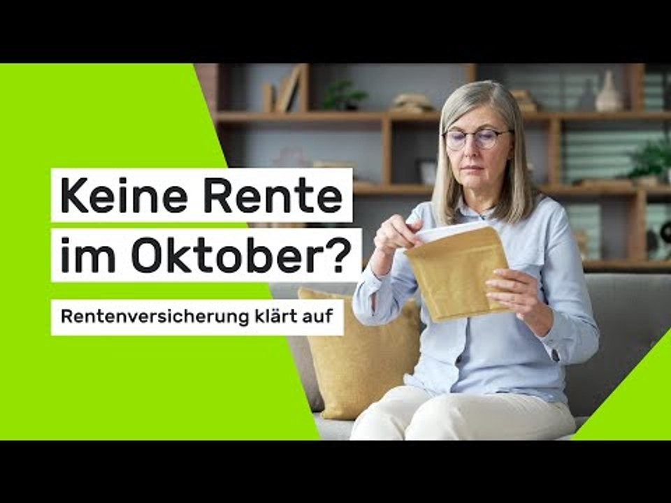 Keine Rente im Oktober? Rentenversicherung klärt auf
