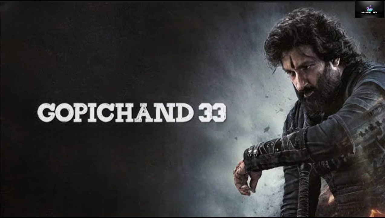 Gopichand 33 2025 Hindi Movie