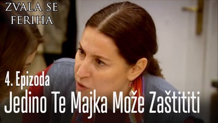 Jedino te majka može zaštititi - 4 Scene - Dve Različite Ferihe
