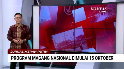 Persiapan Program Magang Nasional Bagi Mahasiswa & Fresh Graduate Dimulai 15 Oktober