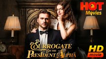 Surrogate For The President Alpha – FULL HD MOVIE [Eng Sub]