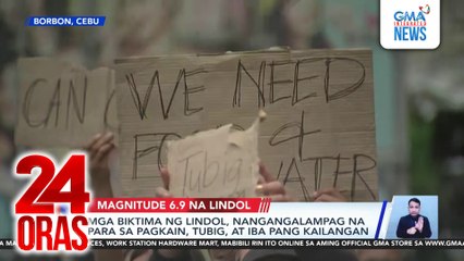 Mga bikitma ng lindol, nangangalampag na para sa pagkain, tubig at iba pang kailangan | 24 Oras