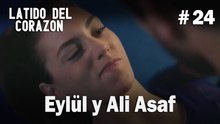 Eylül y Ali Asaf #24 - Latido Del Corazon
