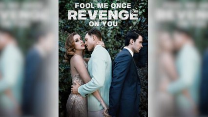 Fool Me Once Revenge On You – FULL HD MOVIE [Eng Sub]