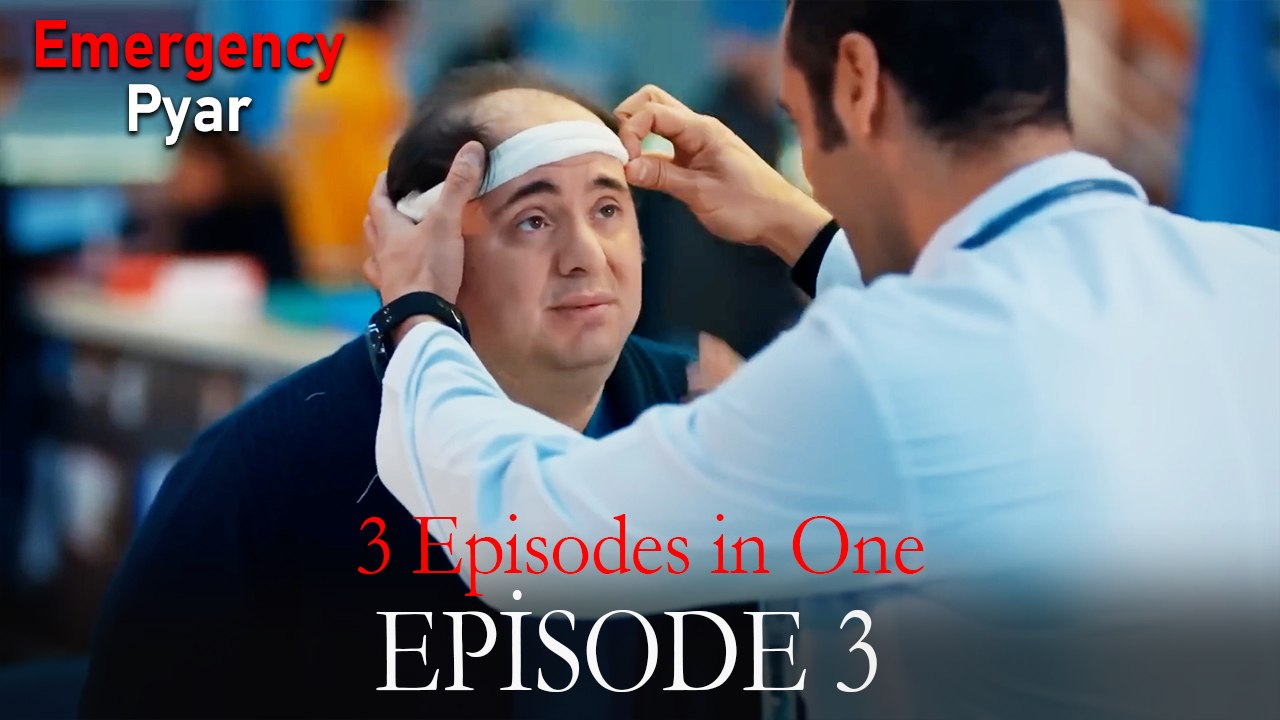 Emergency Pyar Episode 3 (3 EPISODES IN ONE)