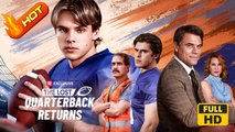 The Lost Quarterback Returns | Full Movie HD - Sports Violent Whistleblower USA Contemporary All Ages Athlete Student Jock Strong-Willed