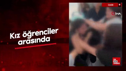 İzmir’de kız öğrenciler arasındaki kavga