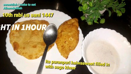 sweetdish tonight in just one hour I cooked  yummy "Puranpuri- kheermilk dessert "♡Alhamdulillah