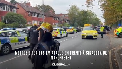 Mortos e feridos em ataque em frente à sinagoga de Manchester