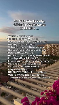 13 Best Adults-Only, All-Inclusive Resorts in Mexico