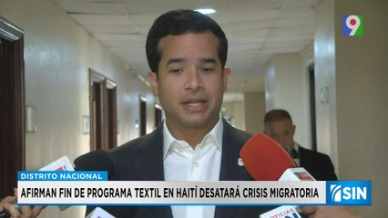 Economistas aseguran que Haití tendrá duro golpe en textil y afectará a RD | Primera Emisión SIN