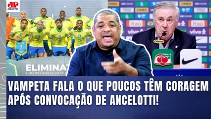"VOCÊS ACHAM que os JOGADORES GOSTAM DISSO??? Cara, o Ancelotti..." Vampeta POLEMIZA sobre a Seleção
