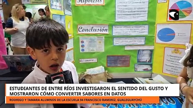 Feria de Ciencias: Estudiantes de Entre Ríos investigaron el sentido del gusto