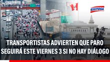 Transportistas advierten que paro continuará este viernes 3 si no son atendidos en el Congreso