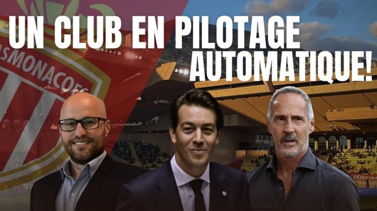 AS Monaco : y-a-t-il un pilote dans l'avion ?