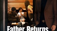 Father Returns, All Kneel- Drama FULL MOVIES ENGLISH SUB