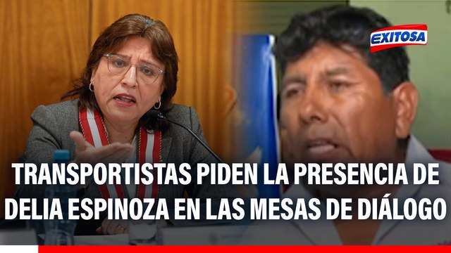 Transportistas piden la presencia de Delia Espinoza en las mesas de diálogo con el Congreso