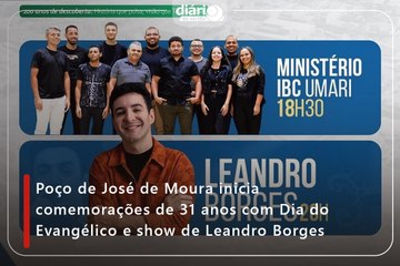 Poço de José de Moura inicia comemorações de 31 anos com Dia do Evangélico e show de Leandro Borges