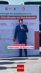 Samuel García entrega camiones a la Ruta 214 y anuncia ampliación del Metro a Juárez