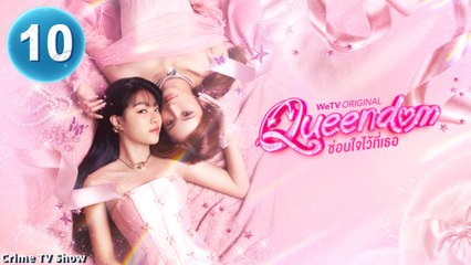 Queendom Episode 10 Engsub