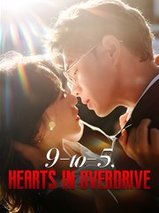 9-to-5 Hearts in Overdrive  - Drama FULL MOVIES ENGLISH SUB
