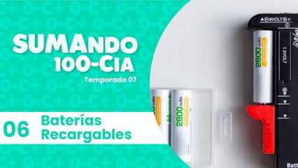 06 BATERÍAS RECARGABLES