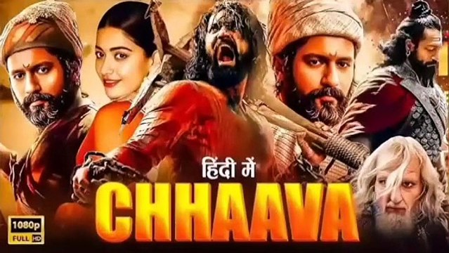 Chhaava Full movie HD in Hindi south India Bollywood action and romantic movie mp 4 Movie verse