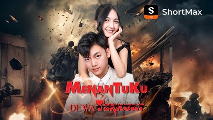 Menantuku dewa terkuat - Tonton episode lengkapnya di aplikasi ShortMax