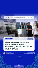 Cara Naik Gratis Feeder Metro Jabar Trans di Bandung
