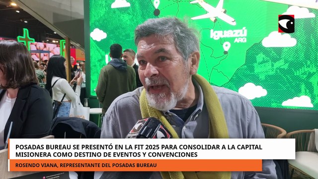 Posadas Bureau se presentó en la FIT 2025 para consolidarse como destino de eventos y convenciones